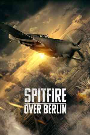 Égi csata / Spitfire Over Berlin