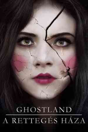Ghostland: A rettegés háza