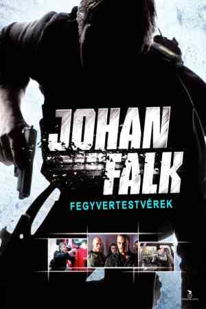 Johan Falk: Fegyvertestvérek