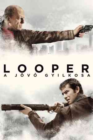 	Looper - A jövő gyilkosa