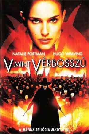 V mint vérbosszú teljes online film magyarul (2006)