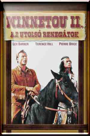 Winnetou 2. - Az utolsó renegátok