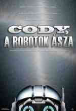 Cody, a robotok ásza online magyarul