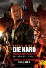 Die Hard - Drágább, mint az életed online magyarul