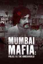 A mumbai maffia: A rendőrség az alvilág ellen online magyarul