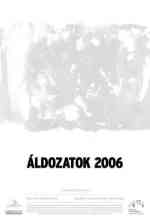 Áldozatok 2006 online magyarul