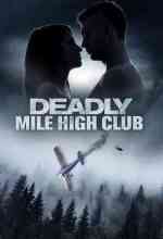 Deadly Mile High Club online magyarul