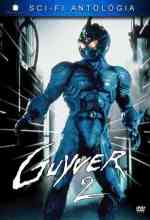 Guyver, a szuperhős 2 online magyarul