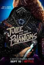 Julie and the Phantoms online magyarul