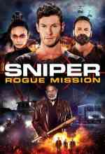 Lopakodók: Vad küldetés / Sniper: Rogue Mission online magyarul