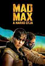 	Mad Max: A harag útja online magyarul