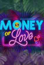 Money or Love - Fogadj a szerelemre! online magyarul