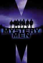 Mystery Men - Különleges hősök online magyarul