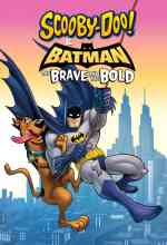 Scooby-Doo és Batman: A bátor és a vakmerő online magyarul