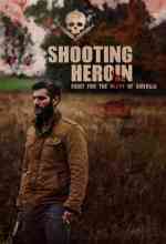 Shooting Heroin online magyarul