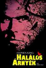 Stephen King: Halálos árnyék online magyarul