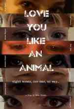 Szeretlek, mint állat! online magyarul