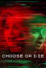 Válassz vagy meghalsz! online magyarul